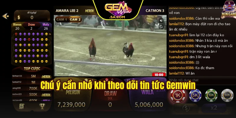 Chú ý cần nhớ khi theo dõi tin tức Gemwin